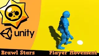 Brawl Stars Player movement | Unity3D tutorial