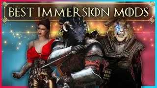 Immersive Mods in 2023 That Will Make You Reinstall Skyrim! | Immersive Skyrim Mods Episode 7