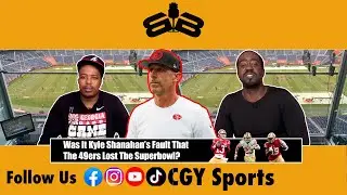 Was It Kyle Shanahan's Fault The 49ers Lost The Superbowl -  BRovsBRO Podcast