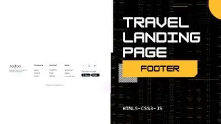 ADOBE XD TO HTML CSS --- TRAVEL LANDING PAGE - Ders 8 (Son Kısım) - Footer