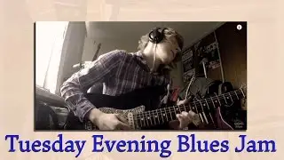 Tuesday Evening Blues Jam