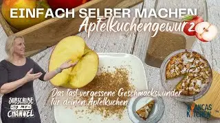 Mache dein Apfelkuchengewürz selber für den leckersten Apfelkuchen 🍏