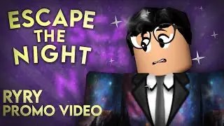 Escape The Night: SEASON 5 | Ryry's Promo Video