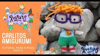 Carlitos rugrats amigurumi tejido a crochet con patron paso a paso Parte 2