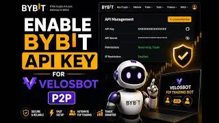 How to Create Bybit API Key for P2P (Ads-Only Permission — Safe Setup VelosBot)