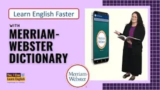 Learn English Faster with Merriam-Webster Dictionary
