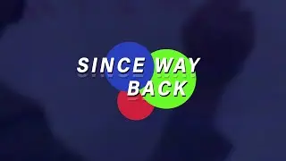 Alexander Mack - Since Way Back (Prod. Alex Mack)