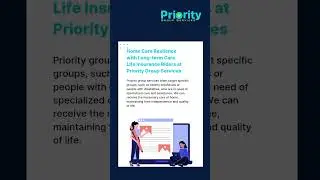 Home Care Reslience with Long-term Care Life Insurance Riders at Priority Group Services!🌿💚