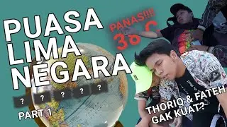 PUASA DI NEGARA SUPER PANAS, FATEH TEPAR !!!! #puasa5negara