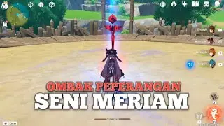 Seni Meriam || Ombak Peperangan || Genshin Impact