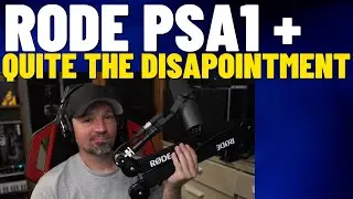 Ok So This Might Have Some Issues - Rode PSA1 + Boom Arm Review