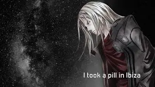 🎵 Nightcore - I Took a Pill in Ibiza [Remix / Clean + Lyrics] 💧