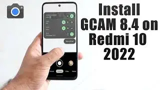Download GCam 8.4 for Redmi 10 (2022) (Google Camera APK Port Install)