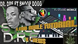 Still D.R.E (Ft Dr Dre and Snoop Dogg) Piano only FL Studio Mobile Tutorial
