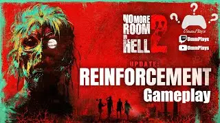 No More Room in Hell 2: Reinforcement Gameplay