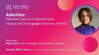 Adevinta: Data Mesh Journey in Adevinta Spain