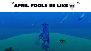 April fools Update be like 💀