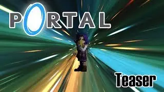Teaser Let's play portal 3 #0