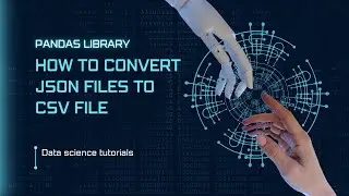 How to convert JSON files to CSV file using pandas library