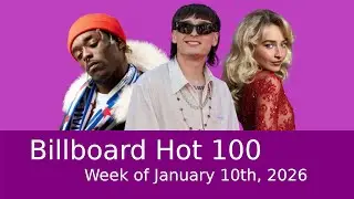 Billboard Hot 100 | Week of January 10th, 2026