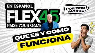 FLEX 45 HERBALIFE  EN ESPAÑOL - POR ERIC WORRE