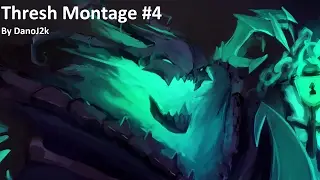 Thresh Montage #4