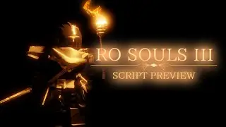 Ro Souls III Script Preview 2 | #roblox #games #darksouls #crossover