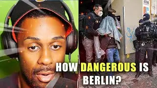 HOW DANGEROUS IS BERLIN EXACTLY? AMERICAN REACTS TO HOW SAFE IS BERLIN?