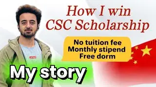 How I won CSC scholarship in China? || no fee, monthly allowance, free room, health insurance