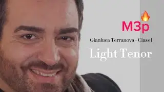 Gianluca Terranova - Class 1 - LIGHT TENOR