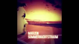 Marzen - Sommernachtstraum