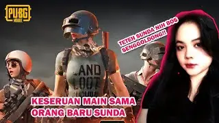 KESERUAN MAIN SAMA TETEH TETEH BARU PINDAH SUNDA| PUBG MOBILE