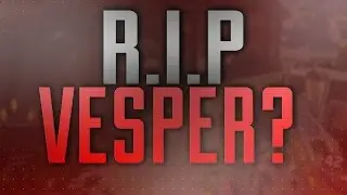 BO3 Live: R.I.P Vesper? Or Nahhh