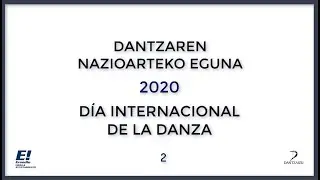 Dantzaren Nazioarteko Eguna - Día Internacional de la Danza (2. bideoa- 2º Vídeo)