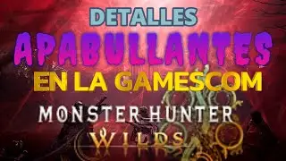MHWilds | Detalles APABULLANTES en la GAMESCOM de Monster Hunter WILDS #monsterhunterwilds #MHWilds