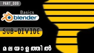 Blender 3.6 Basics_SUB DIVIDE_മലയാളത്തിൽ_Part009
