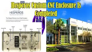 Hesperos Custom CNC Enclosure Is Completed...