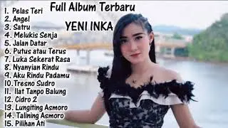 yeni inka - yeni inka full album - yeni inka adella - yeni inka terbaru