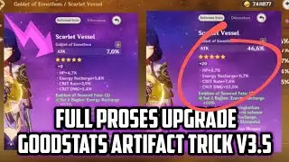FULL PROSES UPGRADE GOODSTATS ARTIFACT TRICK V3.5 Genshin Impact