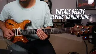 Deluxe Reverb 'Jerry Garcia Tone' Demo