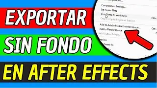 Como Exportar Sin Fondo En After Effects 2025 (Facil Y Rapido)