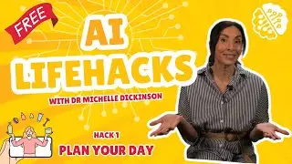 AI Lifehacks! Hack 1 - Plan your day.