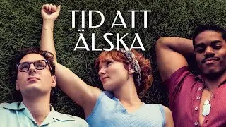 Tid att älska - PÅ BIO 9 AUGUSTI - Trailer