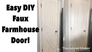 DIY Faux Farmhouse Door, and upgrade for your current door