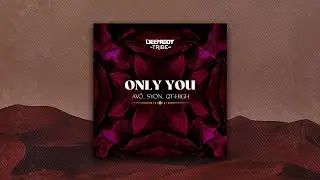 AVÖ, Syon, QT-HIGH  - Only You [Radio Mix]