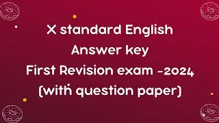 X standard English Answer key First Revision exam -2024 (with question paper)
