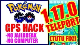 NEW WORKING POKEMON GO TELEPORT HACK 1.17.0!! NO JAILBREAK NO COMPUTER!! TAP TO WALK + TELEPORT