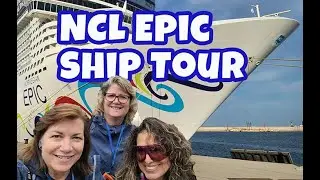 NCL Epic Ship Tour