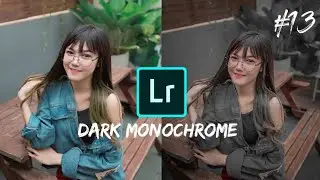 Tutorial Edit Foto Dark Monochrome Ala Selebgram || Menggunakan Lightroom CC Android