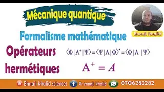 Opérateurs hermétiques cours et exemples